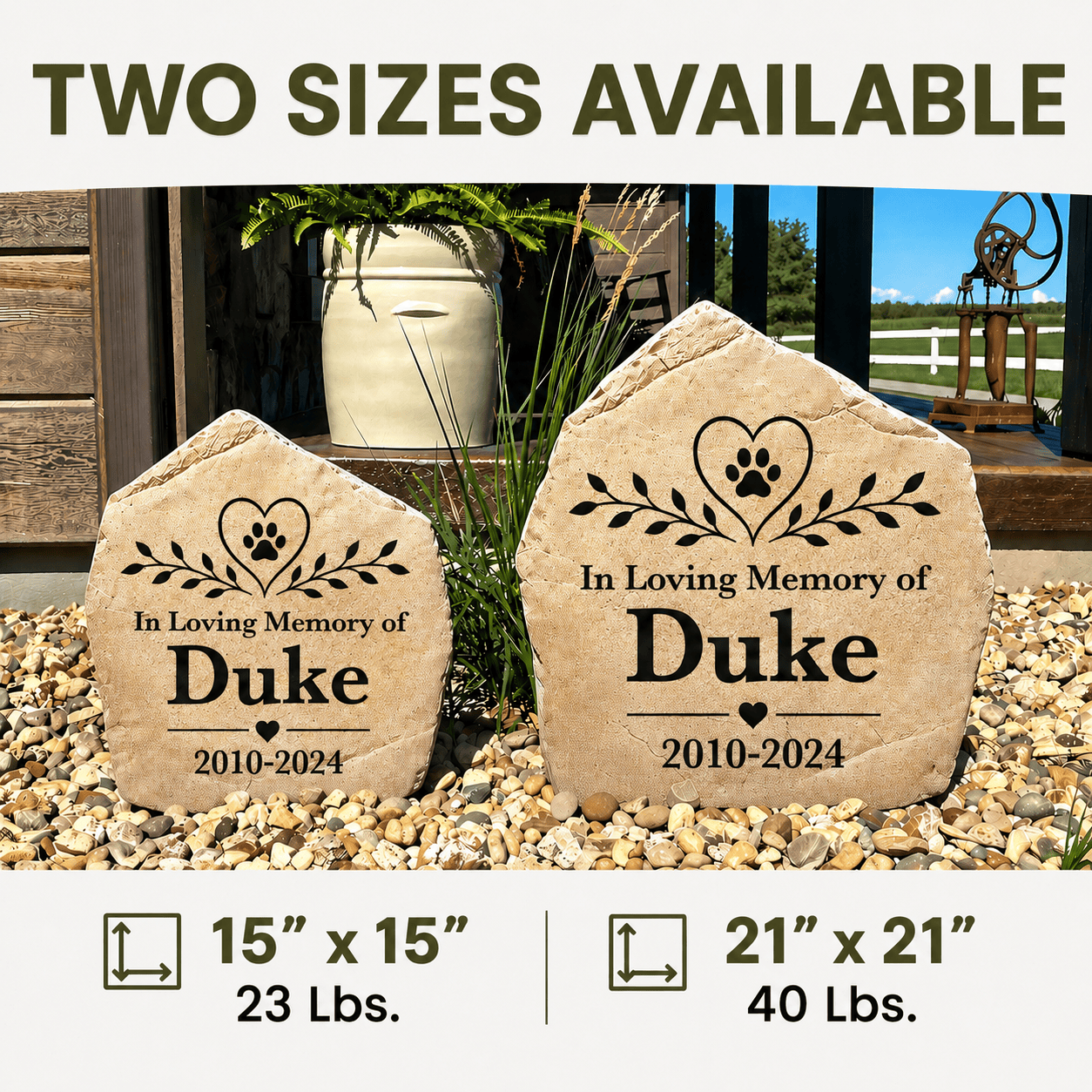 Two memorial garden stones displayed outdoors on gravel in front of a porch, with text at the top reading 'TWO SIZES AVAILABLE' and size/lift information at the bottom. The stones are beige stone with black printed memorial text and heart/paw designs.