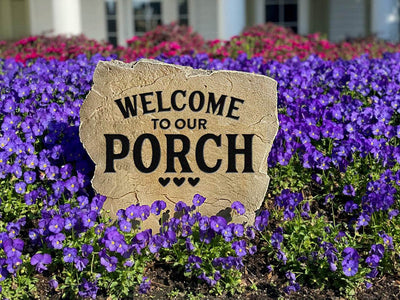 Welcome To Our Porch Stone