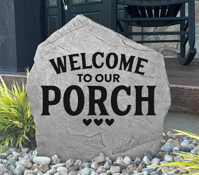 Engraved Welcome To Our Porch stone for outdoor home décor