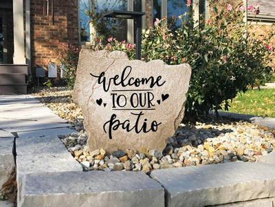 Welcome To Our Patio Sign