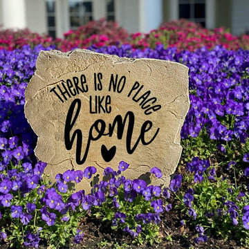 Custom "There Is No Place Like Home" garden plaque designed to add timeless charm to flower beds, patios, porches, and outdoor living spaces.