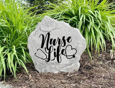 Rustic Nurse Life stone for home landscaping and garden décor